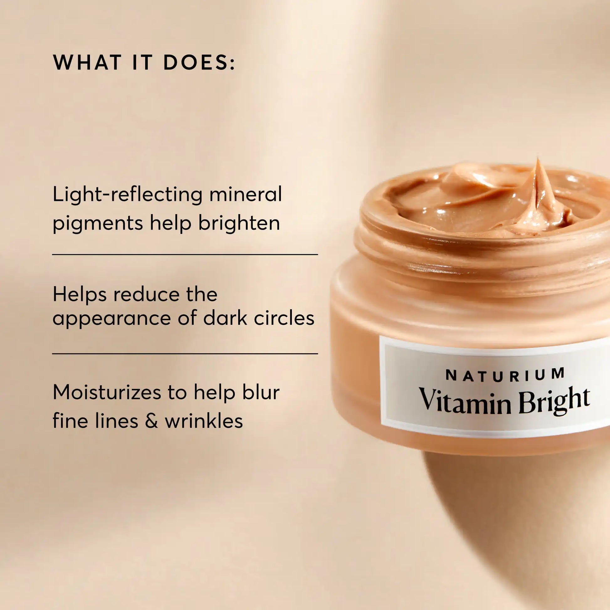vitamin-bright-illuminating-eye-cream-c6 NATR-10084-Alt-Image-Vitamin-Bright-Illuminating-Eye-Cream-02_dfcf9055-c0e3-45b5-b9a7-421fb19204de.webp